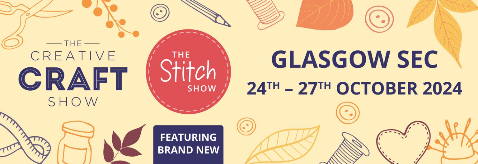 Glasgow Oct 2024 The Creative Craft Shows